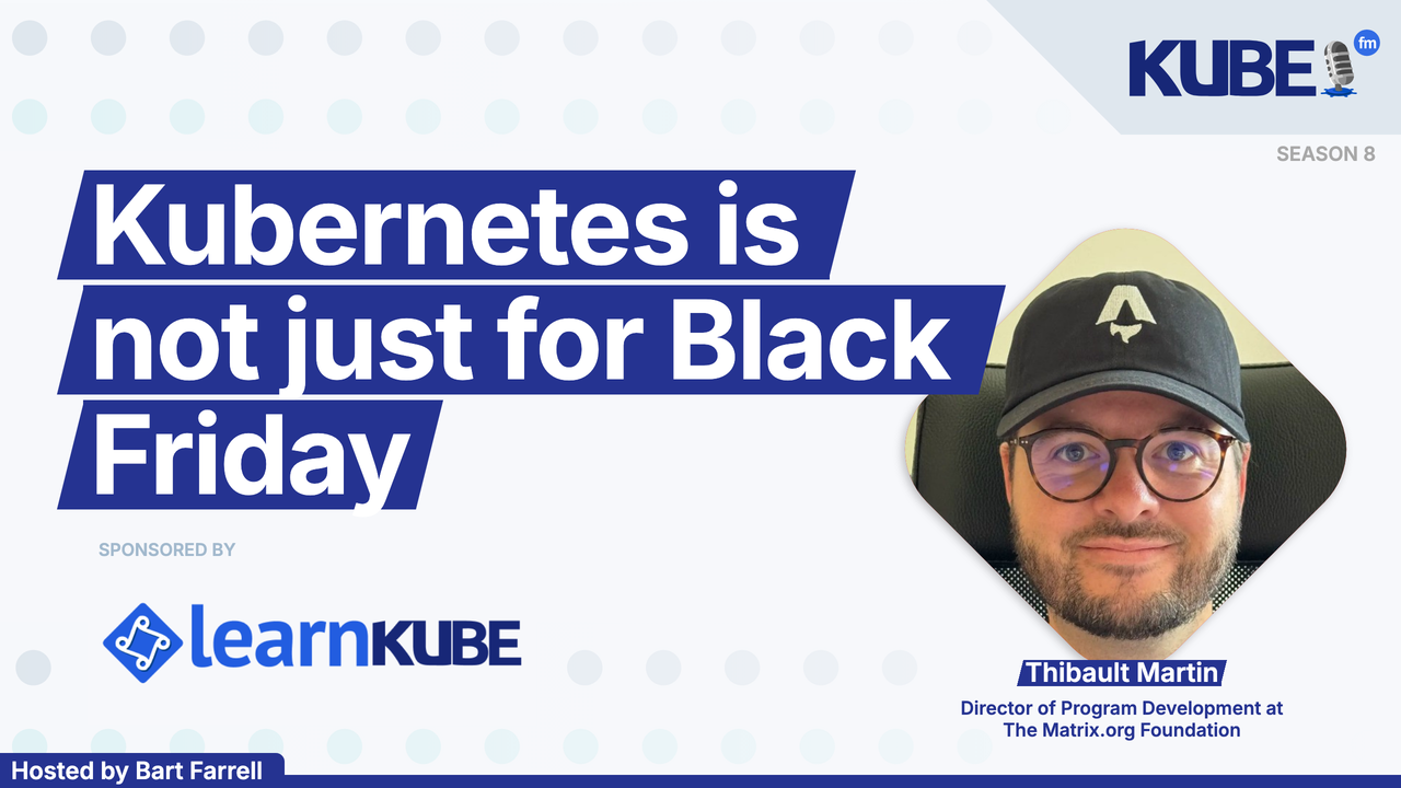 Kubernetes is not just for Black Friday
