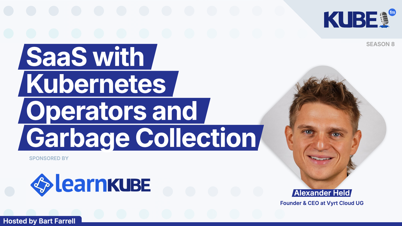 SaaS with Kubernetes Operators and Garbage Collection