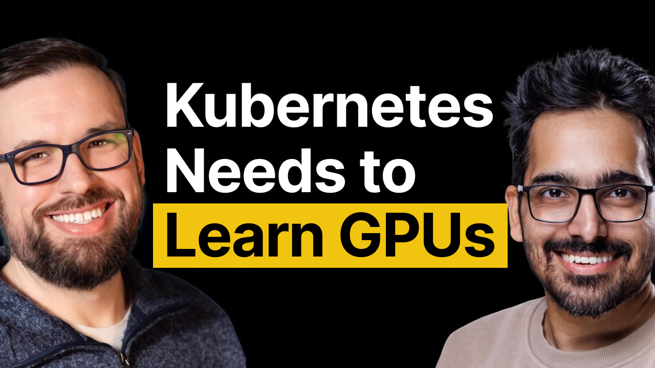 Why Kubernetes Needs to Learn GPUs