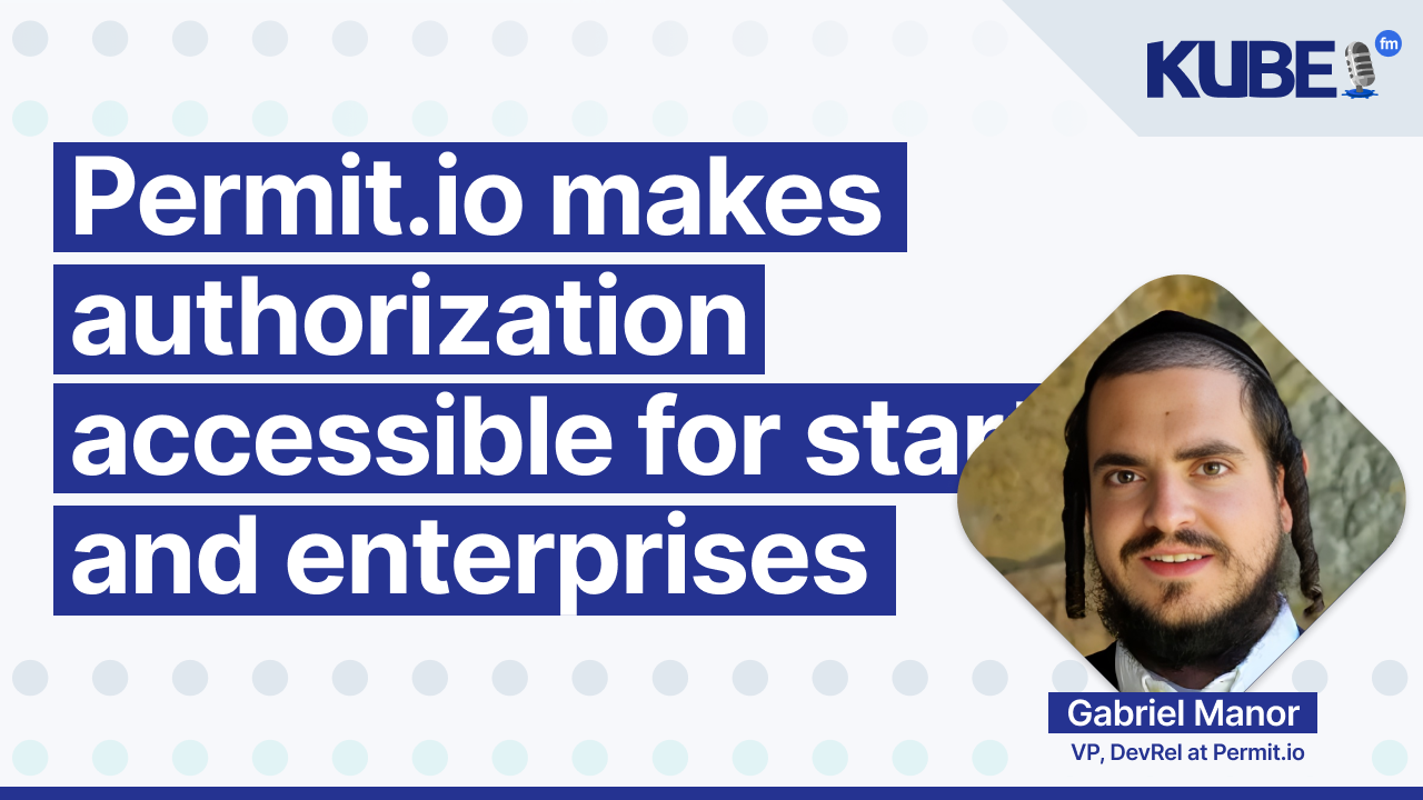 Permit.io makes authorization accessible for startups and enterprises