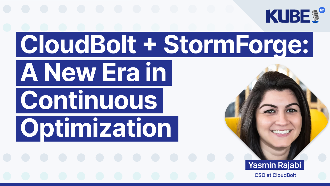 CloudBolt + StormForge: A New Era in Continuous Optimization