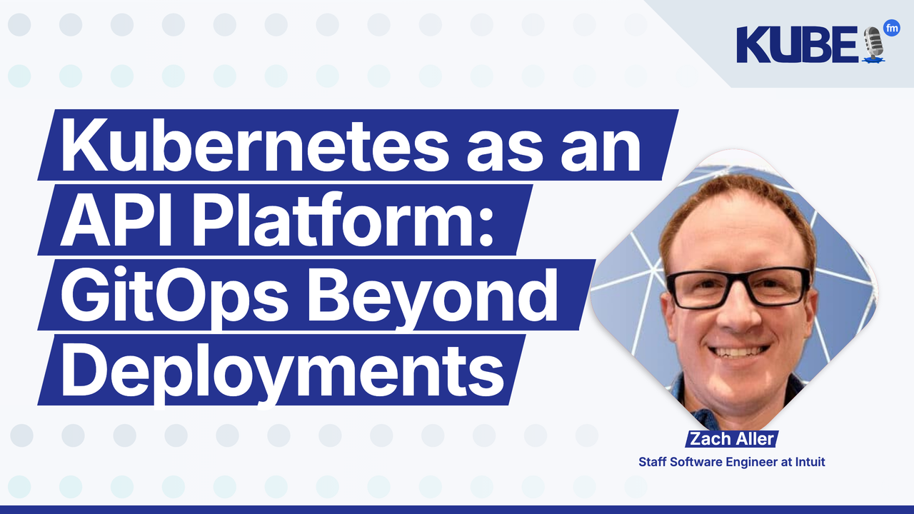 Kubernetes as an API Platform: GitOps Beyond Deployments
