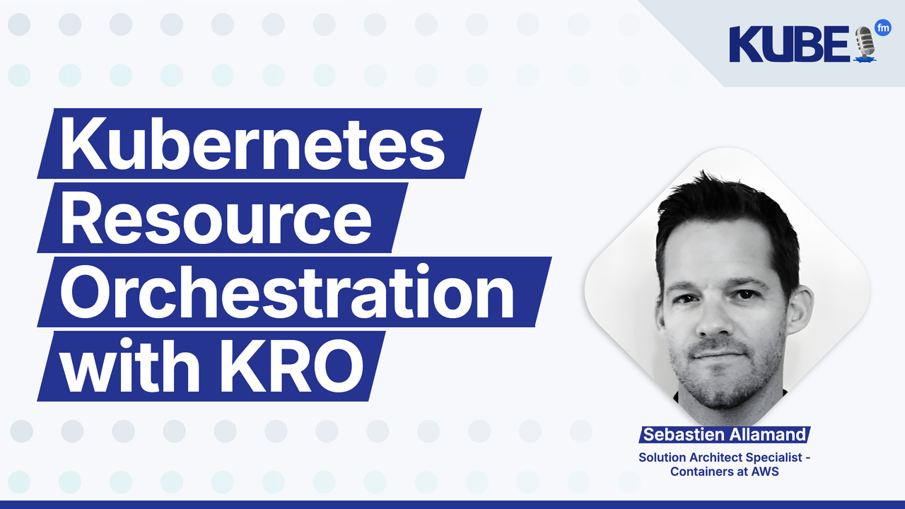 Kubernetes Resource Orchestration with KRO