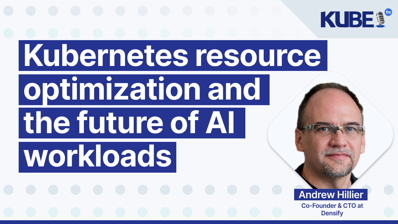 Kubernetes resource optimization and the future of AI workloads