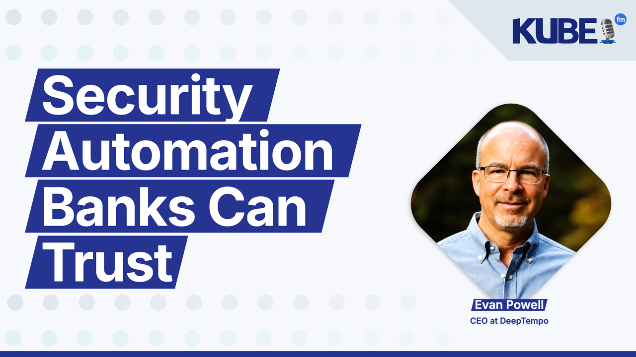 Security Automation Banks Can Trust