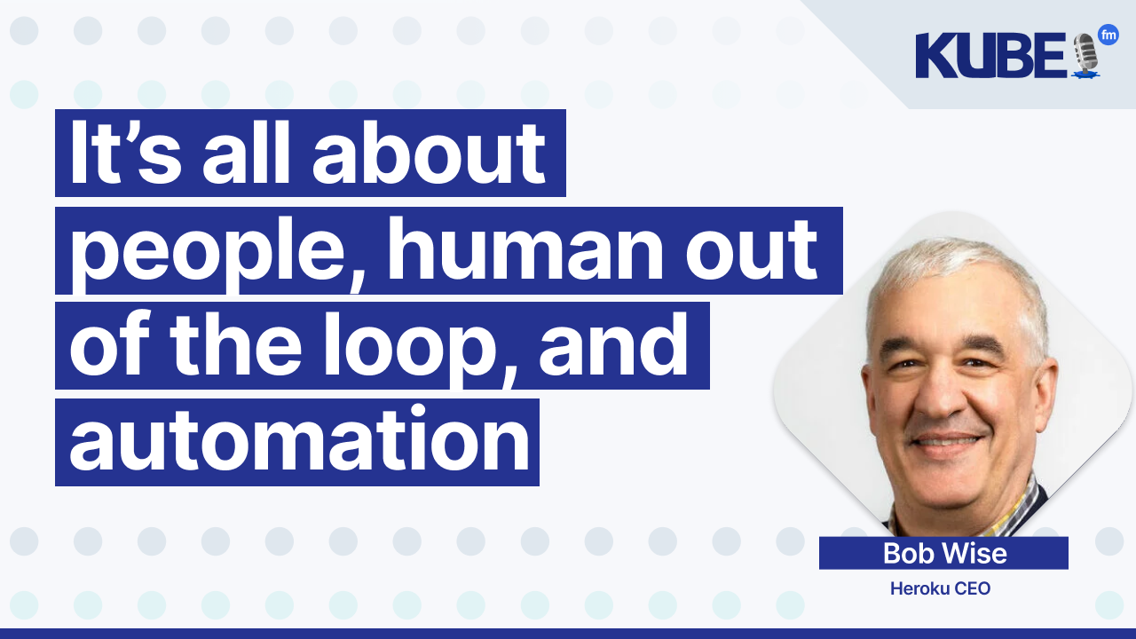 It’s all about people, human out of the loop, and automation