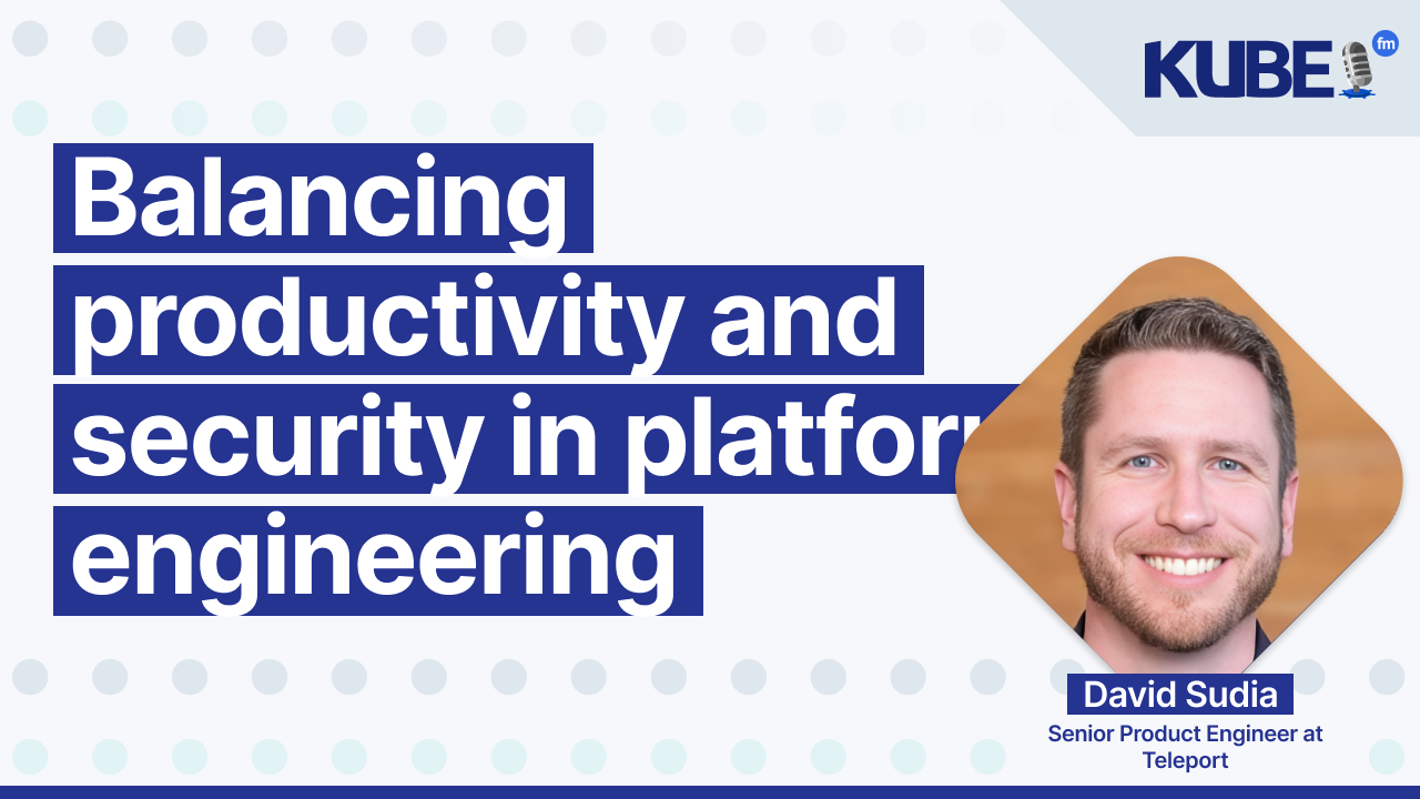 Balancing productivity and security in platform engineering