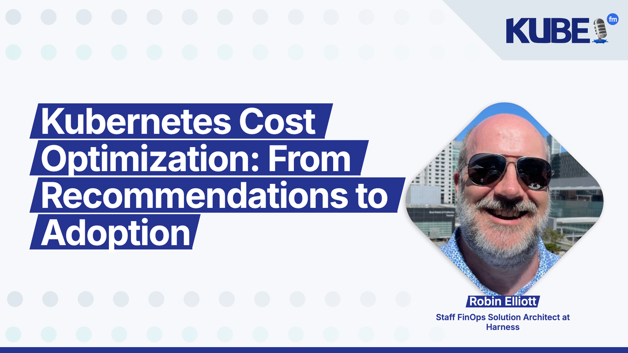 Kubernetes Cost Optimization: From Recommendations to Adoption