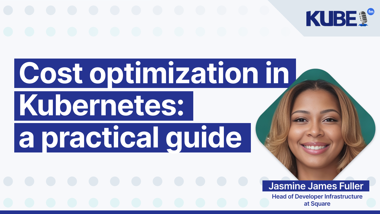 Cost optimization in Kubernetes: a practical guide