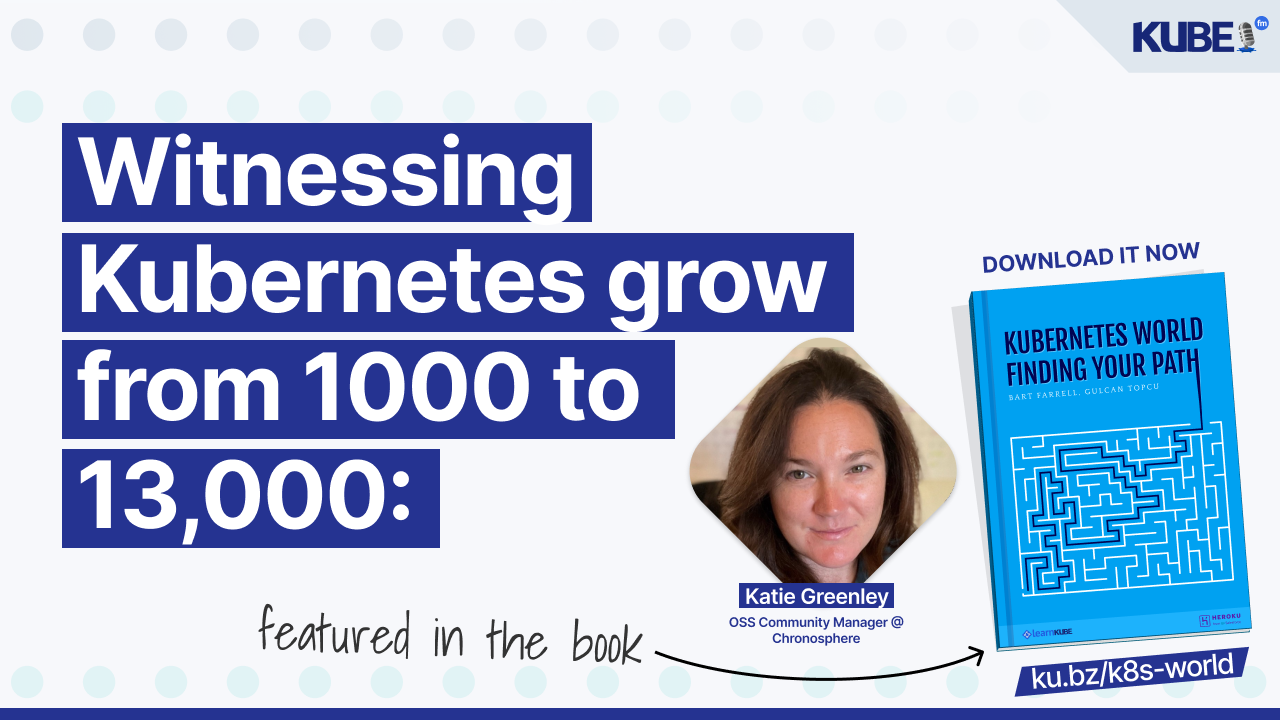 Witnessing Kubernetes grow from 1000 to 13,000