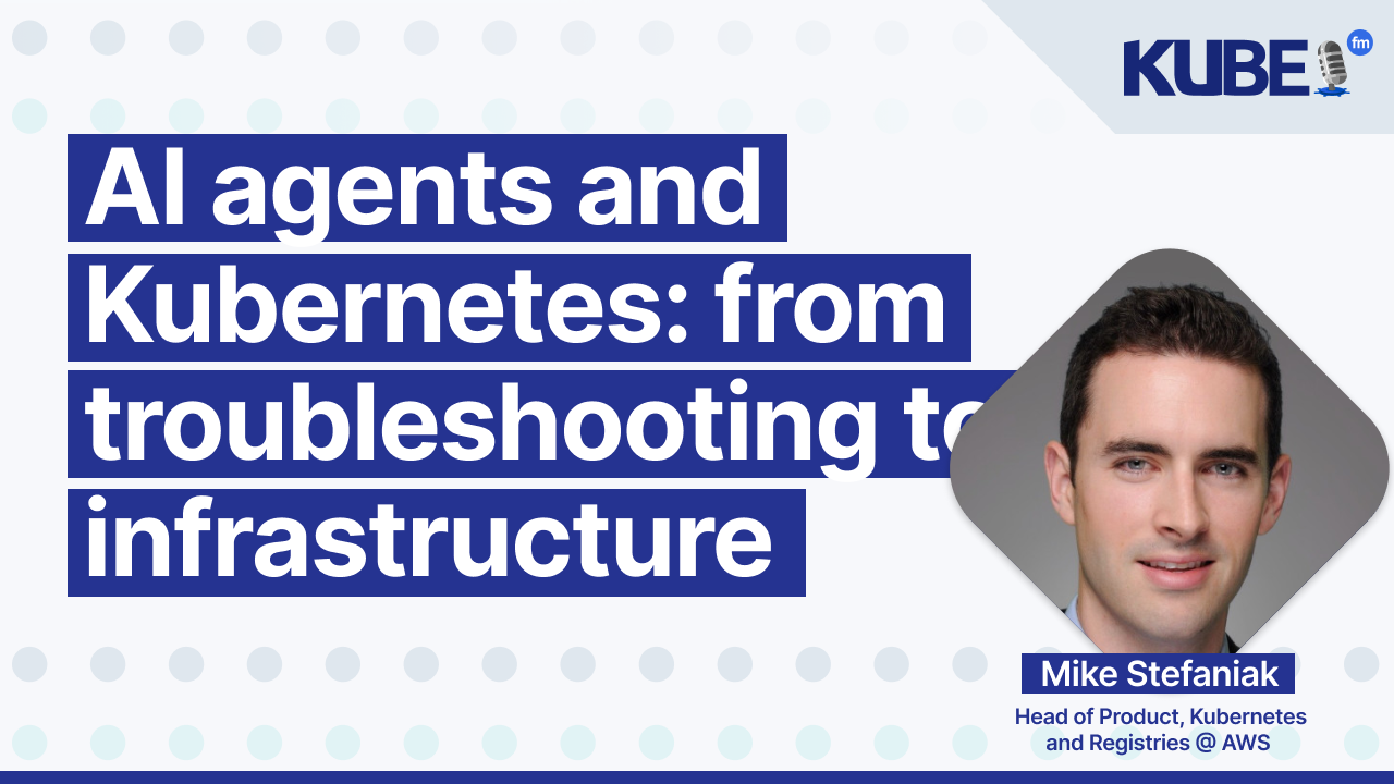 AI agents and Kubernetes: from troubleshooting to infrastructure