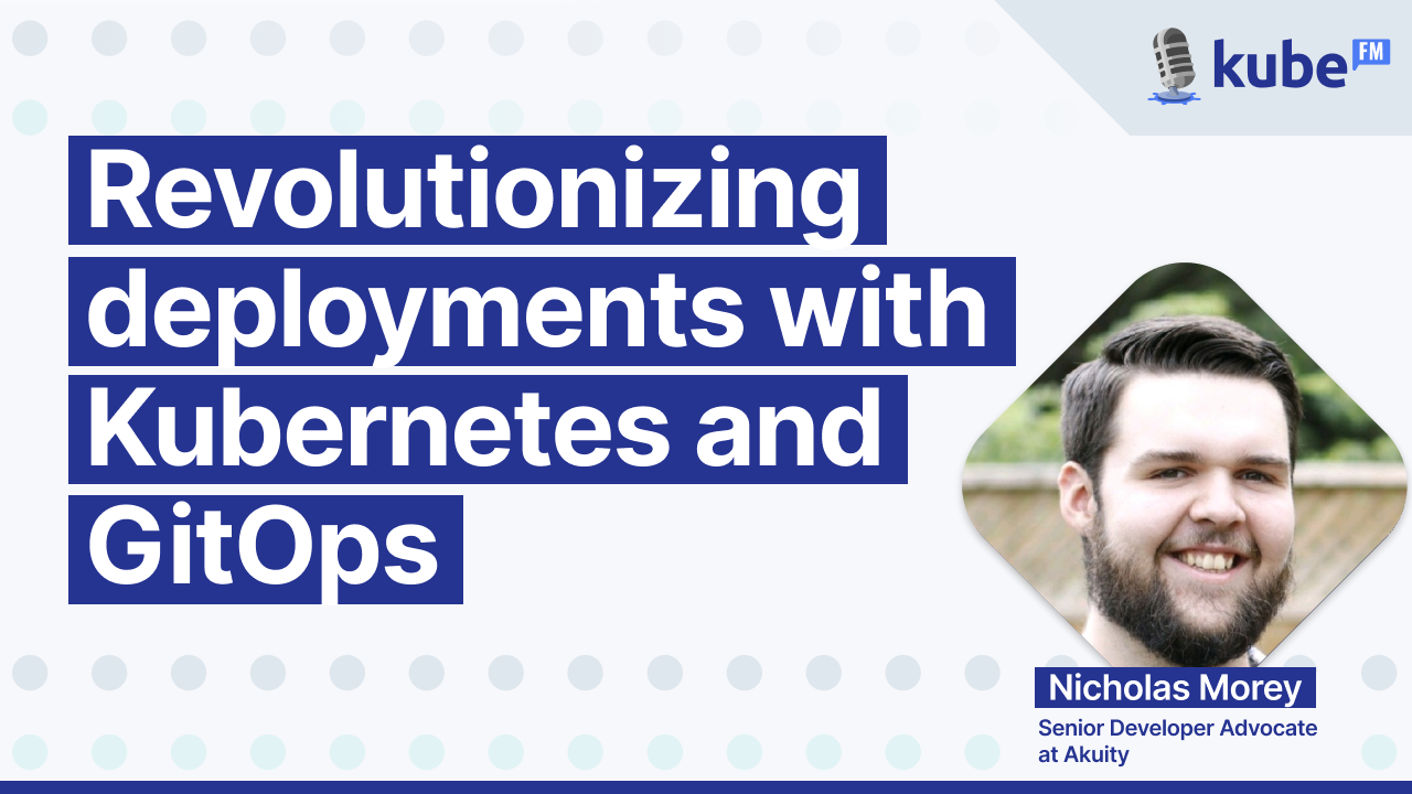 Revolutionizing deployments with Kubernetes and GitOps
