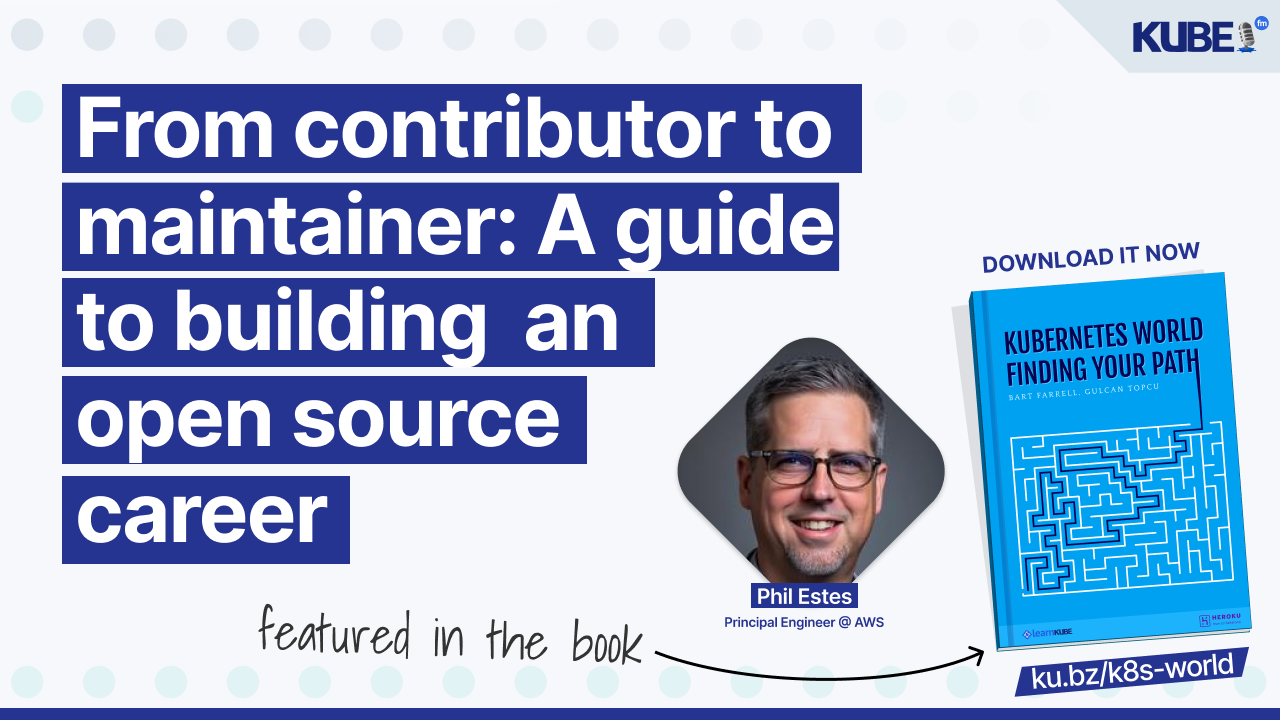 From contributor to maintainer: A guide to building an open source career