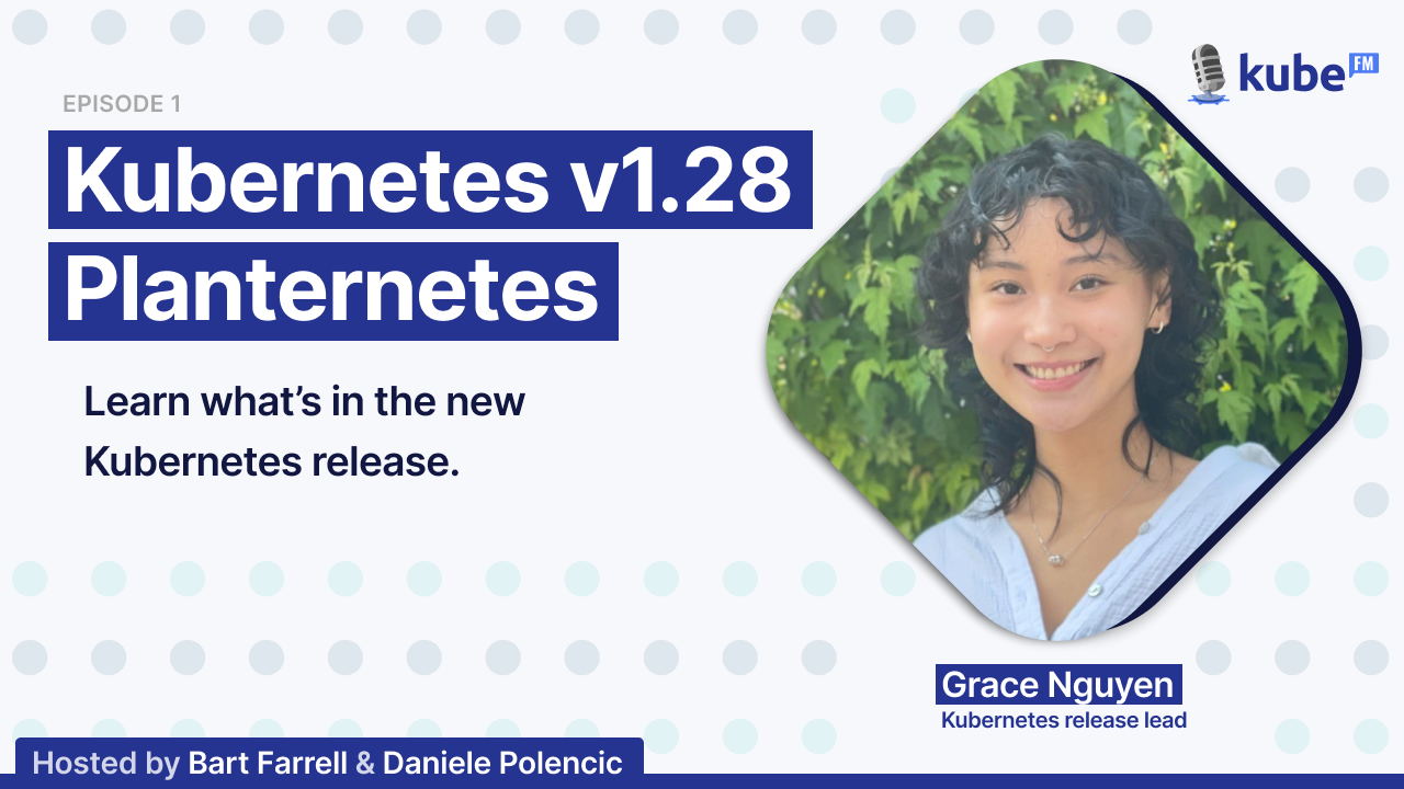 Kubernetes v1.28: Planternetes