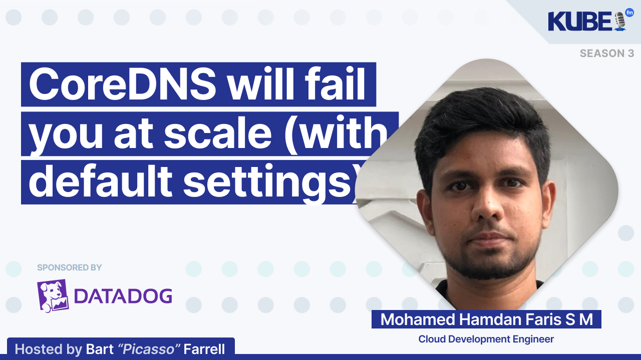 CoreDNS will fail you at scale (with default settings)