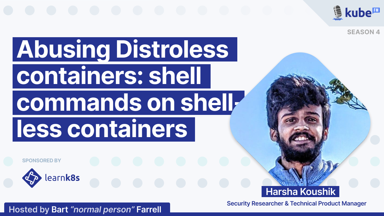 Abusing Distroless containers: shell commands on shell-less containers