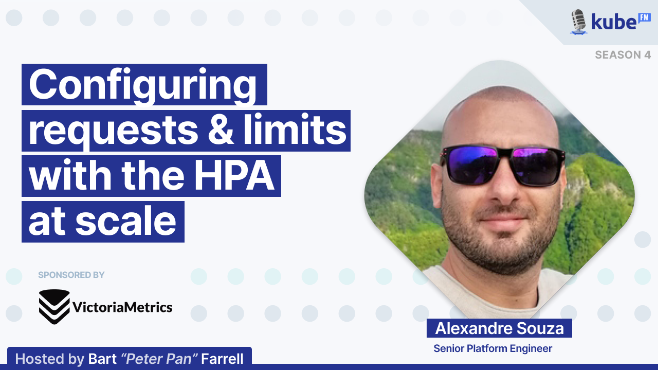 Configuring requests & limits with the HPA at scale