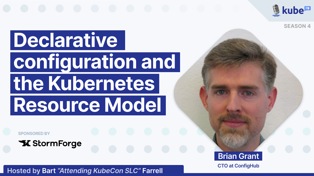 Declarative configuration and the Kubernetes Resource Model