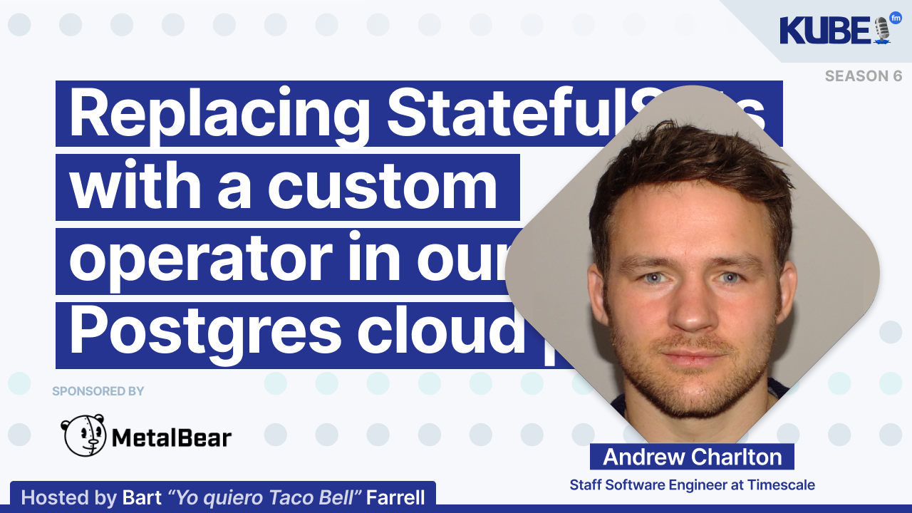 Replacing StatefulSets with a custom Kubernetes operator in our Postgres cloud platform