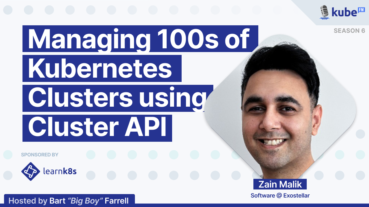 Managing 100s of Kubernetes Clusters using Cluster API