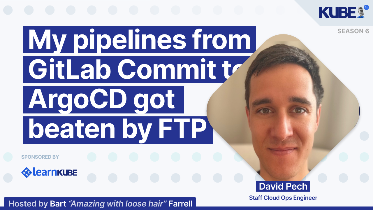 My pipelines from GitLab Commit to ArgoCD got beaten by FTP