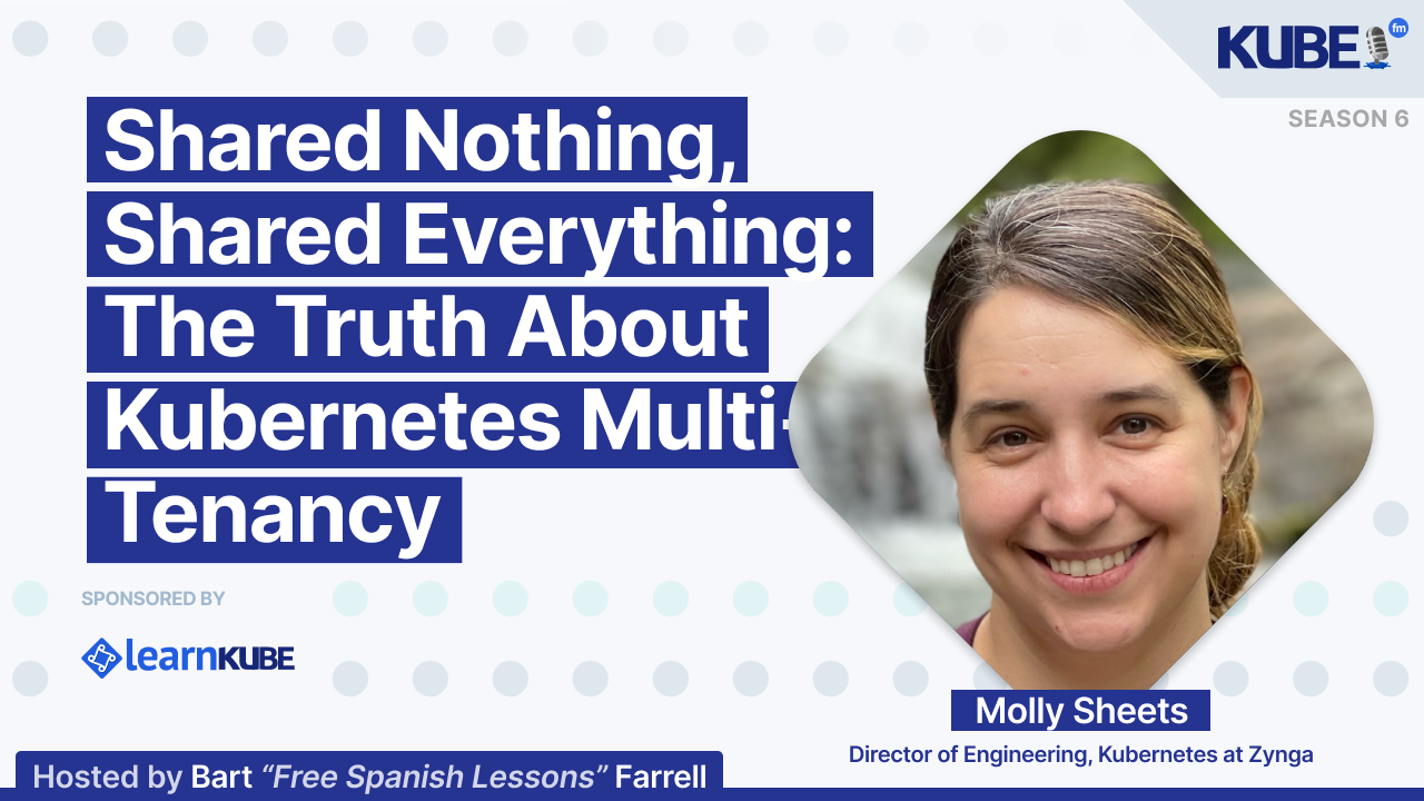 Shared Nothing, Shared Everything: The Truth About Kubernetes Multi-Tenancy